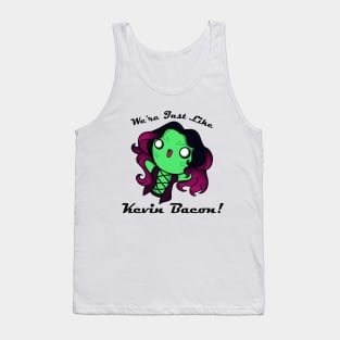 Gamora - Just Like Kevin Bacon Tank Top